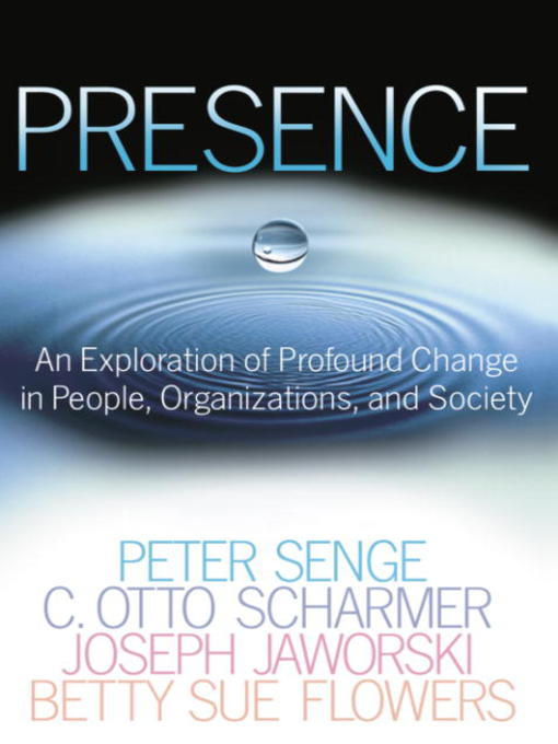 Title details for Presence by Peter M. Senge - Available